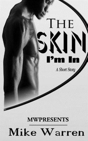 Książka The Skin I'm In Mike Warren