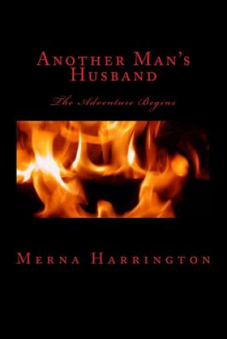 Książka Another Man's Husband: The Adventure Begins Merna Harrington