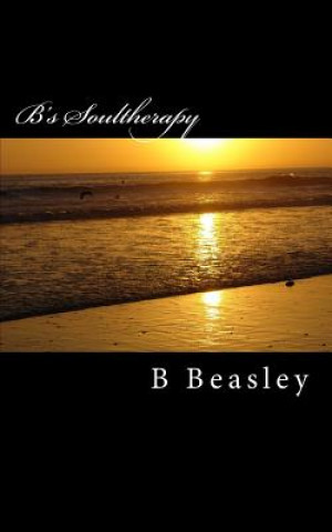 Libro B's Soultherapy B Beasley