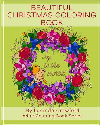Книга Beautiful Christmas Coloring Book Lucinda Crawford