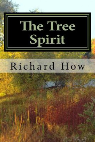 Knjiga The Tree Spirit Richard How