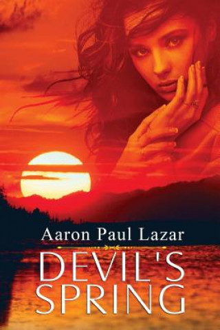 Knjiga Devil's Spring Aaron Paul Lazar
