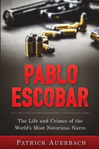 Carte Pablo Escobar Patrick Auerbach
