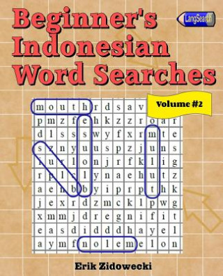 Kniha Beginner's Indonesian Word Searches - Volume 2 Erik Zidowecki
