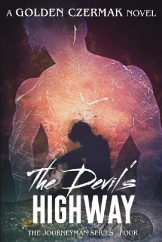 Book The Devil's Highway MR Golden Czermak