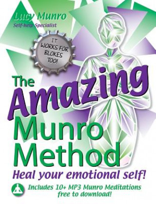 Βιβλίο The Amazing Munro Method - Heal Your Emotional Self! Lucy Munro