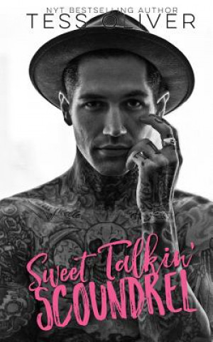 Livre Sweet Talkin' Scoundrel Tess Oliver