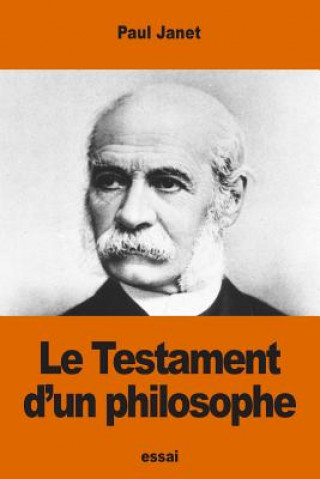 Könyv Le Testament d'un philosophe Paul Janet