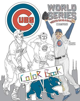 Kniha Chicago Cubs World Series Champions: A Detailed Coloring Book for Adults and Kids Anthony Curcio