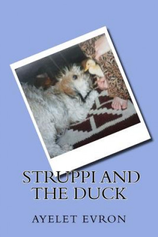 Kniha Struppi and the Duck Ayelet Evron