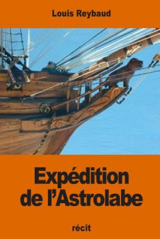 Knjiga Expédition de l'Astrolabe Louis Reybaud