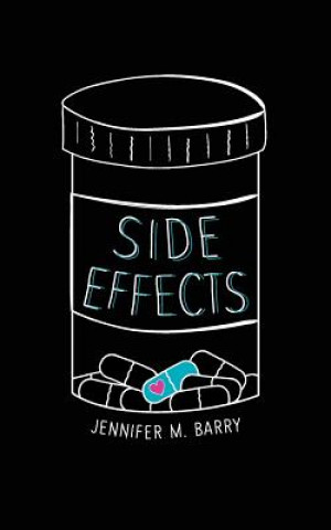 Buch Side Effects Jennifer M Barry