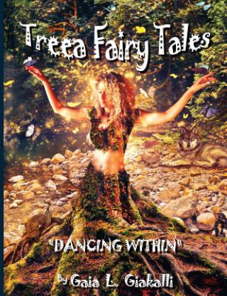 Kniha Treea Fairy Tales "Dancing Within" Gaia L Giakalli