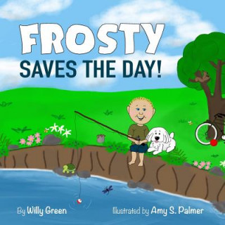 Buch Frosty Saves the Day! Willy Green