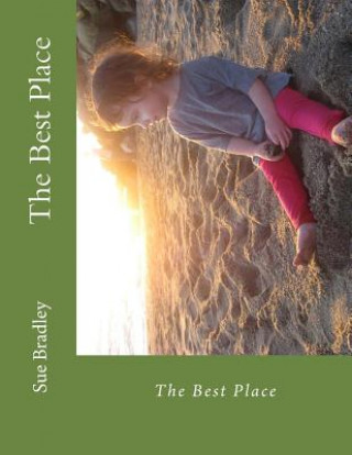 Carte The Best Place Sue Bradley