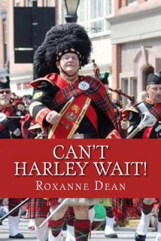 Carte Can't Harley Wait!: Alexandria Scottish Christmas Walk Mrs Roxanne M Dean