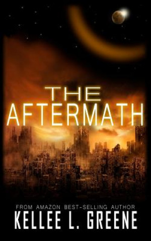 Libro The Aftermath Kellee L Greene