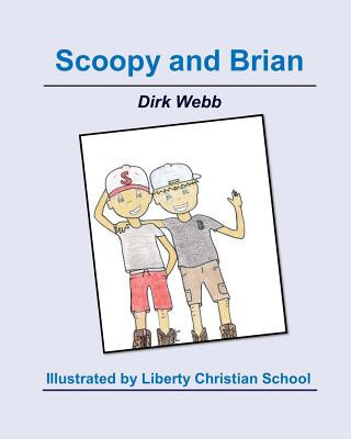 Kniha Scoopy and Brian Dirk Webb