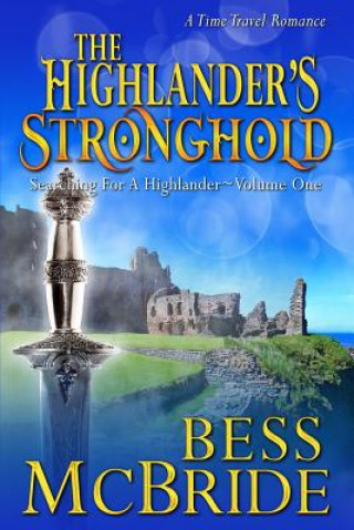 Książka The Highlander's Stronghold Bess McBride