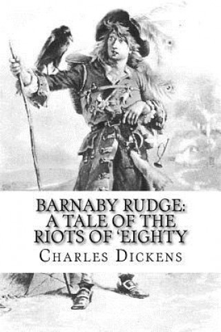 Libro Barnaby Rudge: A Tale of the Riots of 'Eighty Charles Dickens DICKENS