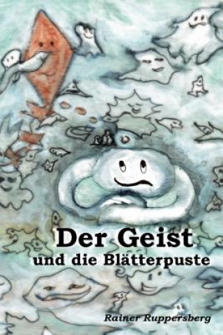 Book Der Geist und die Blätterpuste Rainer Ruppersberg