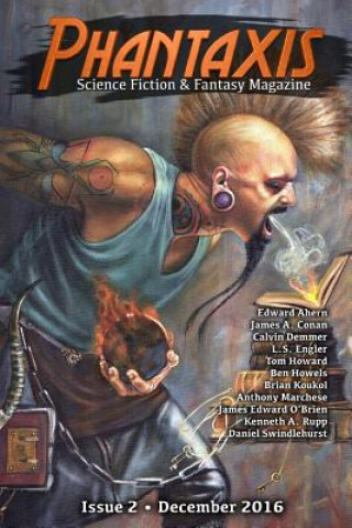 Kniha Phantaxis December 2016: Science Fiction & Fantasy Magazine Phantaxis