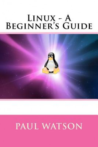 Livro Linux - A Beginner's Guide MR Paul Watson