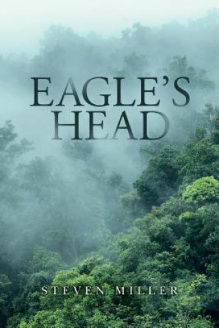 Libro Eagle's Head Steven Miller