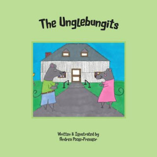 Kniha The Unglebungits Andrea Poole-Presslor