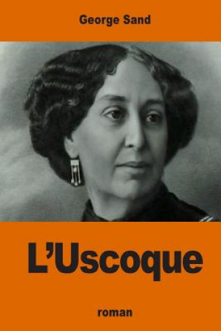 Livre L'Uscoque George Sand