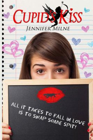 Knjiga Cupid's Kiss Jennifer Milne