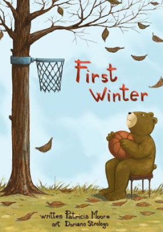 Knjiga First Winter Patricia Ann Moore