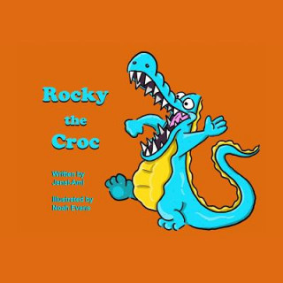 Knjiga Rocky the Croc Janai-Ami