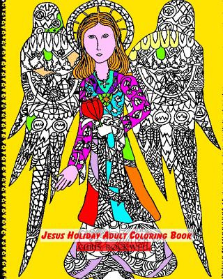 Book Jesus Holiday Adult Coloring Book Chris Rockwell