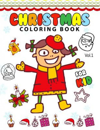 Könyv Christmas coloring Books for Kids Vol.1: (Coloring Book Is Fun) Gray Santa Art