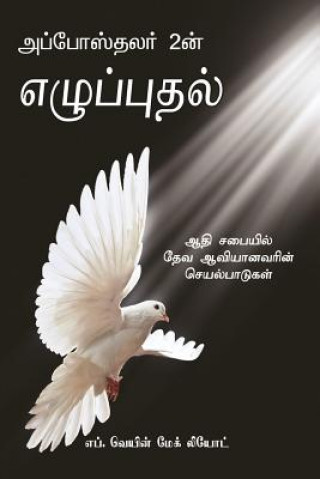 Kniha The Revival of Acts 2 - Tamil Edition: The Work of God's Spirit in the Early Church F Wayne Mac Leod