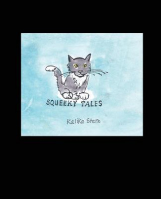 Carte Squeeky Tales Kalika Stern