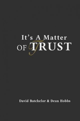 Knjiga It's A Matter Of Trust David Batchelor