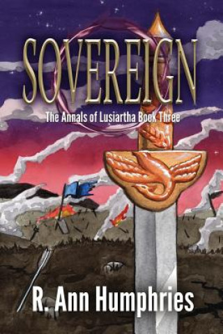 Kniha Sovereign: The Annals of Lusiartha R Ann Humphries