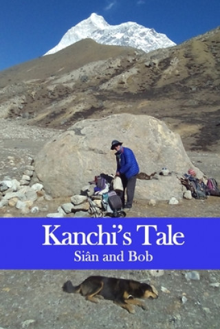 Kniha Kanchi's Tale Sian Pritchard-Jones