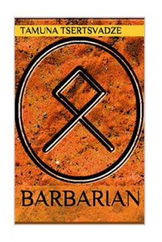 Boek Barbarian Tamuna Tsertsvadze