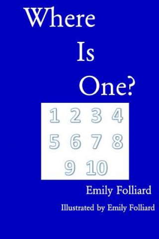 Carte Where Is One? MS Emily Folliard