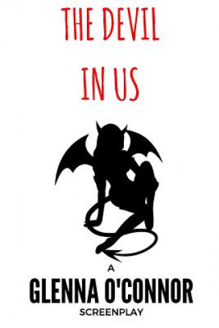 Knjiga The Devil In Us Glenna O'Connor
