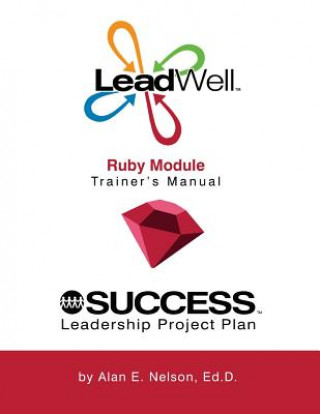 Βιβλίο LeadWell Ruby Module Trainer's Manual Alan E Nelson