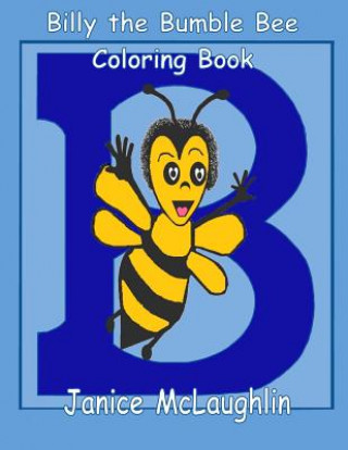 Knjiga Billy the Bumble-bee Janice McLaughlin