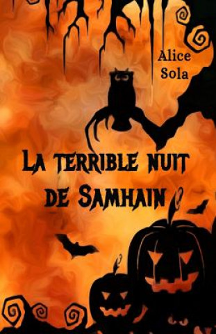 Kniha La terrible nuit de Samhain Alice Sola