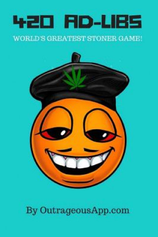 Knjiga 420 Ad-Libs: World's Greatest Stoner Game Rick Cipes