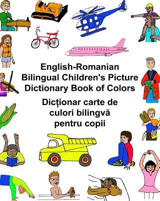 Carte English-Romanian Bilingual Children's Picture Dictionary Book of Colors Richard Carlson Jr