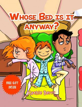 Knjiga Whose Bed Is It Anyway Kathie Berry