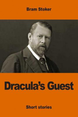 Knjiga Dracula's Guest Bram Stoker